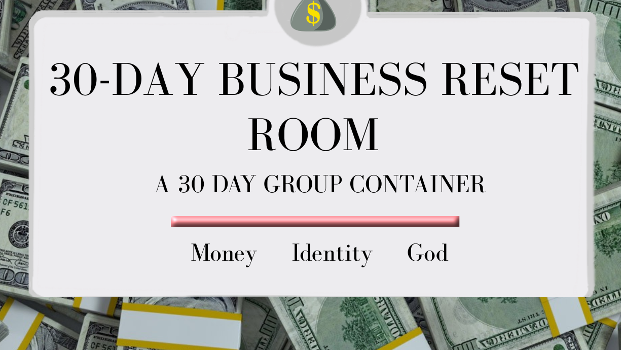 30 Day Business Reset Room Only 5 Spots · Doors Close May 10