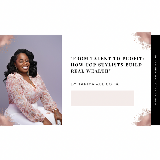 Digital Course: “The Six-Figure Hairstylist Blueprint: How to Build a Profitable Beauty Business in 6 Steps”