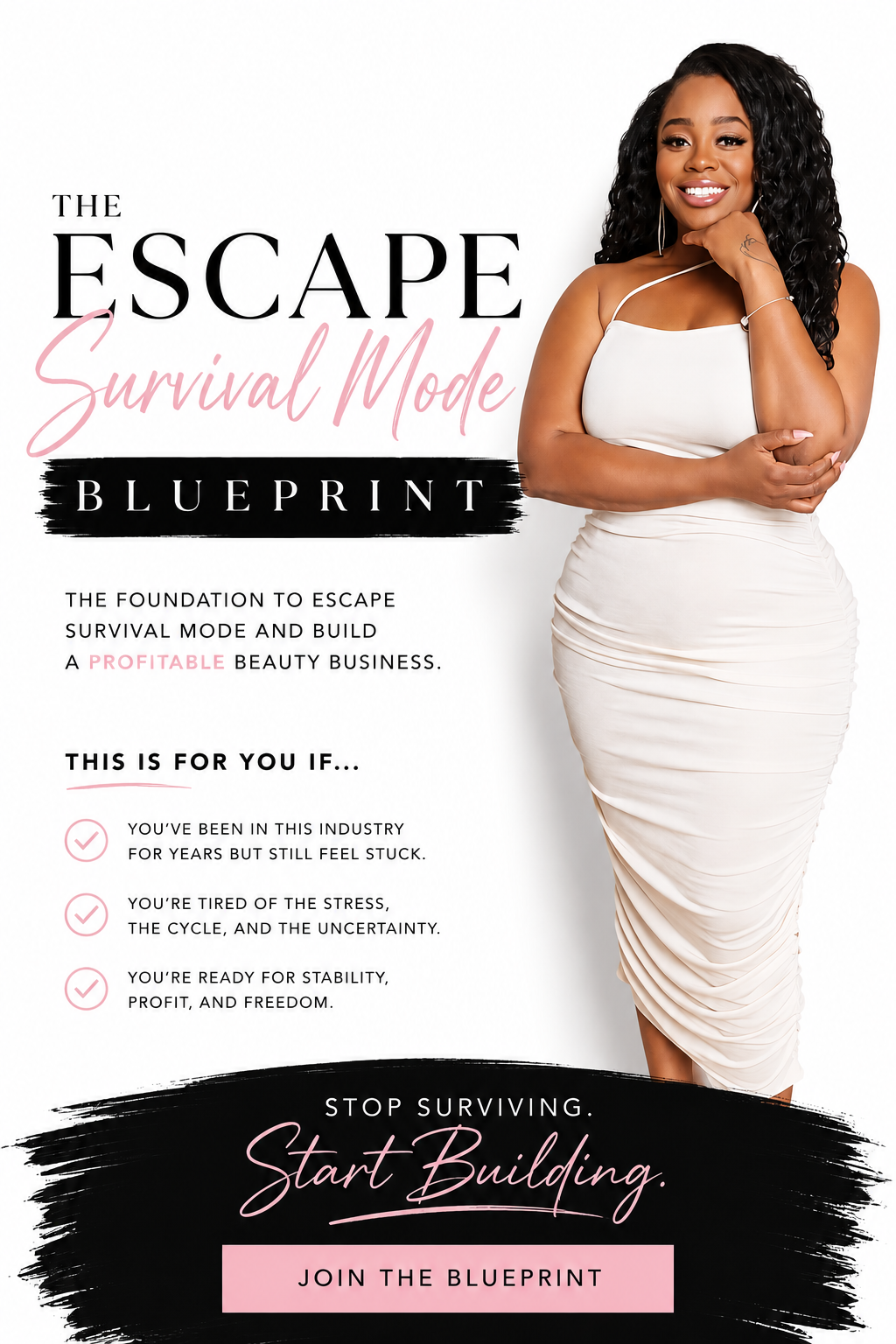 The Escape Survival Mode Blueprint™ A 30-Day Coaching Program Designed to Help Beauty Professionals Break the Cycle of Survival Mode